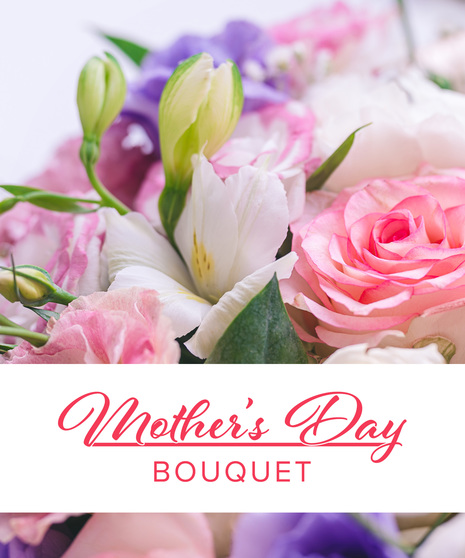 Designer's Choice Mother's Day Bouquet - Pick Your Price Point